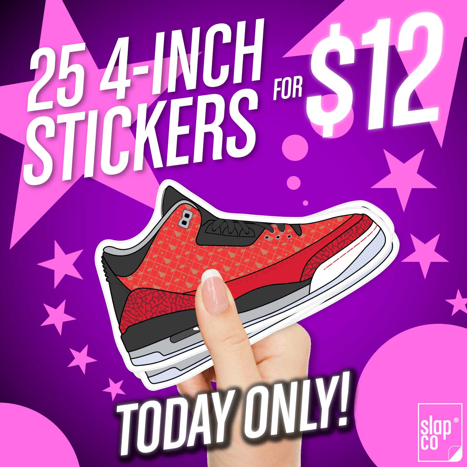 One Day Deal! 25 4-inch Custom Stickers for $12 - slapco