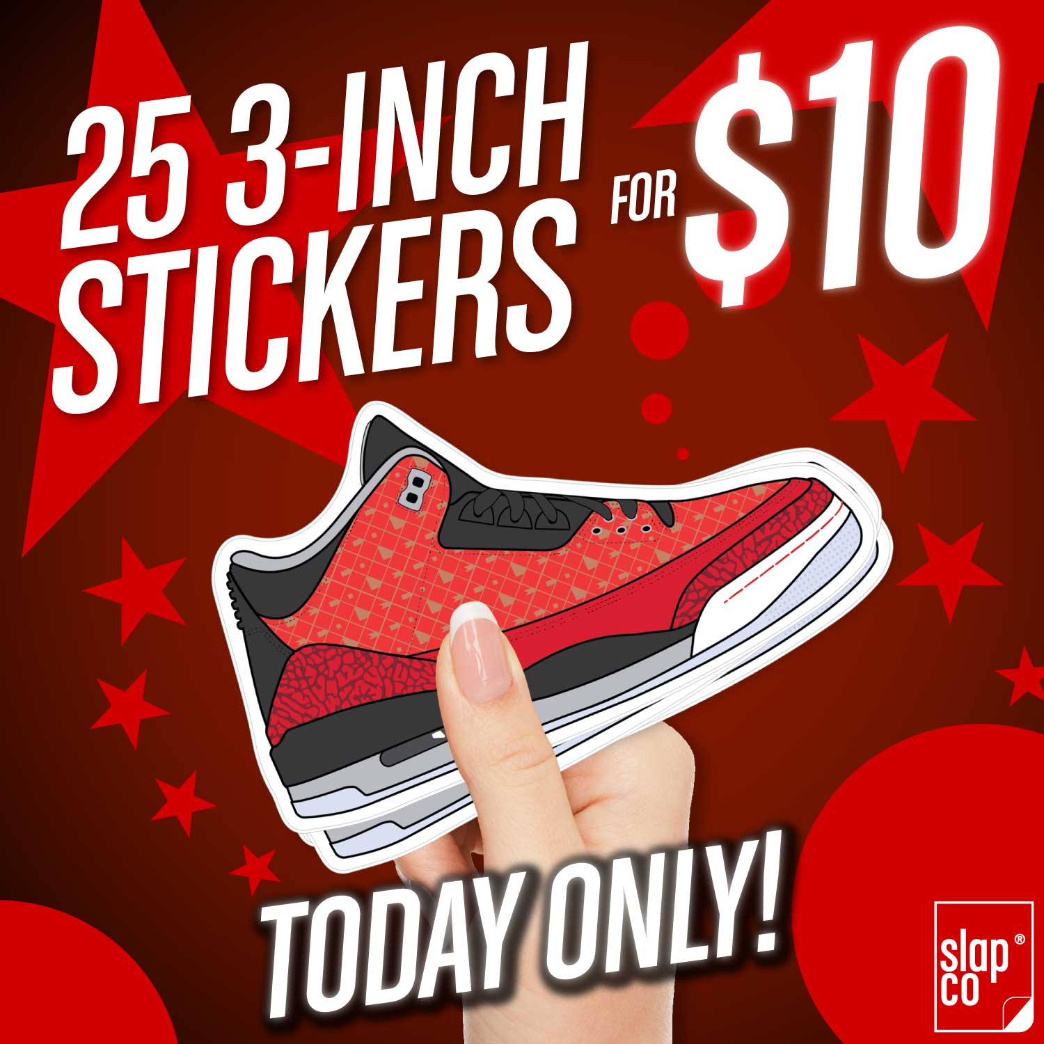 Today Only Deal! 25 Custom 3-inch Stickers for $10 - slapco